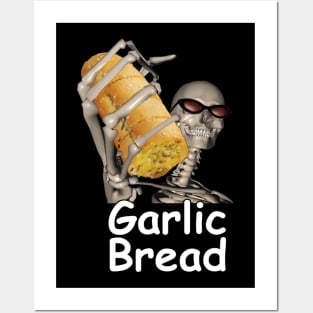 Garlic Bread Skeleton Evil Skeleton Funny Meme Posters and Art